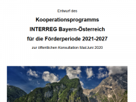 Öffentliche Konsultation des Entwurfs des Kooperationsprogramms INTERREG BY-AT 21-27